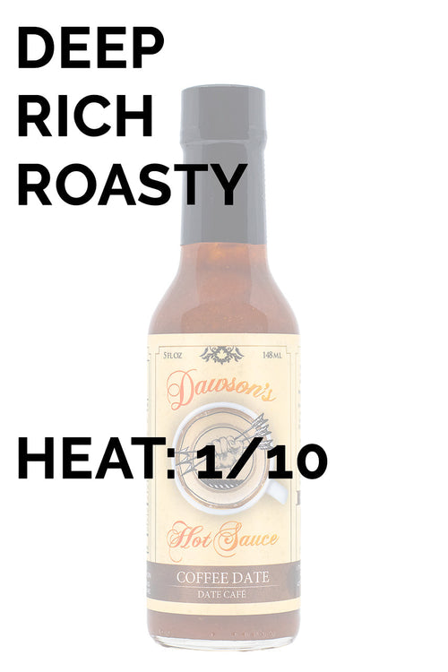 Coffee Date | Dawson's Hot Sauce G1