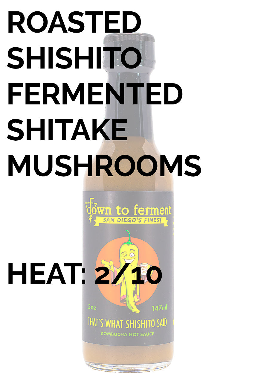 That's What Shishito Said | Down To Ferment T4